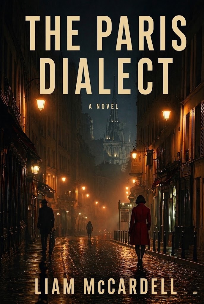 The Paris Dialect by Liam McCardell