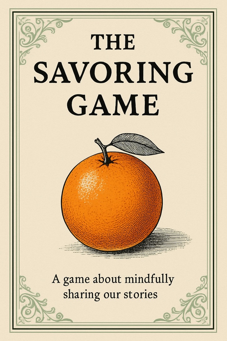 The Savoring Game